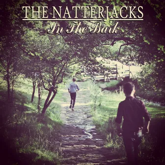 In The Bark by The Natterjacks