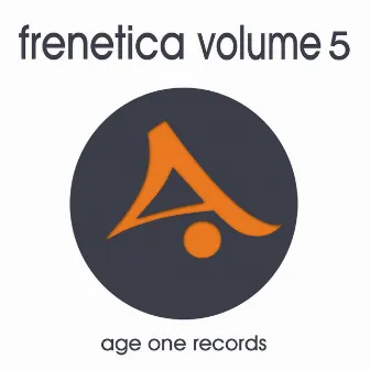 Frenetica, Vol. 5 by Lino Di Meglio