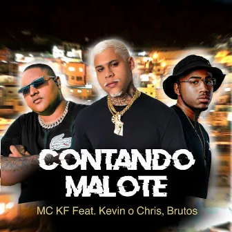 Contando Malote by Brutos