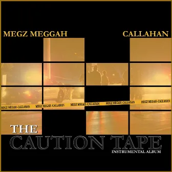 The Caution Tape by Megz Meggah