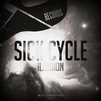 Illusion by Sick Cycle