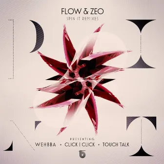 Spin It (Remixes) by Flow & Zeo