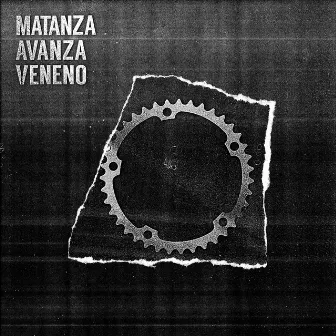 Matanza Avanza by Veneno