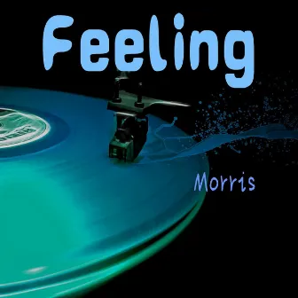 Feeling by Morris