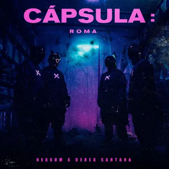 Capsula: Roma by Derek Santana