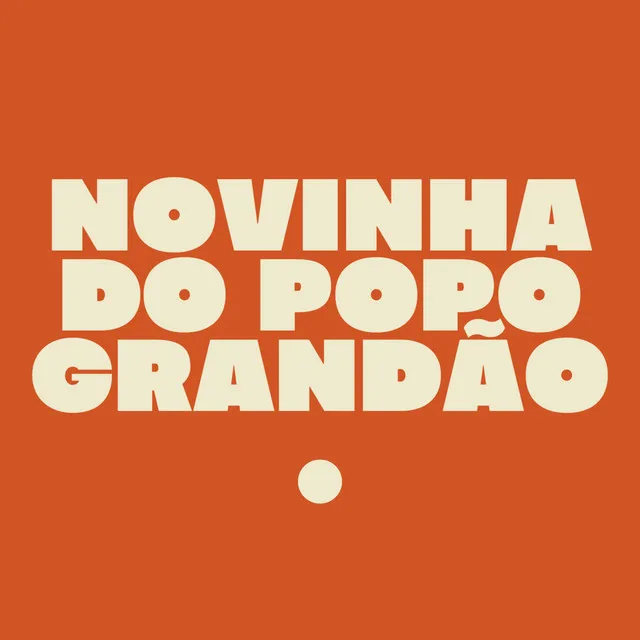 Novinha do Popo Grandao