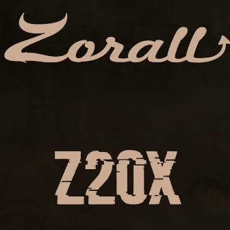 Z20X by Zorall