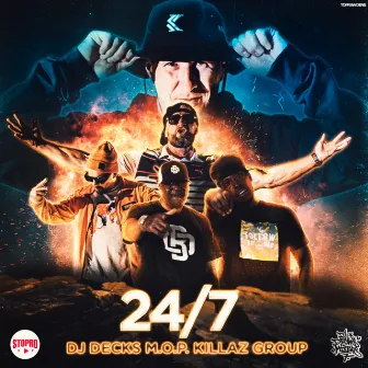 24/7 by Killaz Group