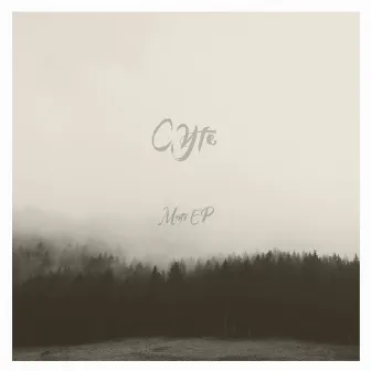 Mists EP by Cyte