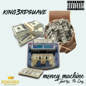 Money Machine by King3rdSuave