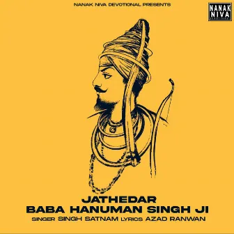 Jathedar Baba Hanuman Singh Ji by Singh Satnam