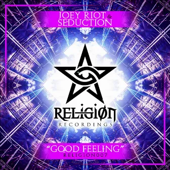 Good Feeling by Joey Riot