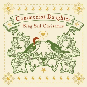 Sing Sad Christmas by Communist Daughter