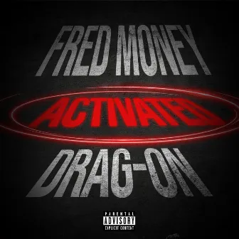 Activated by Fred Money