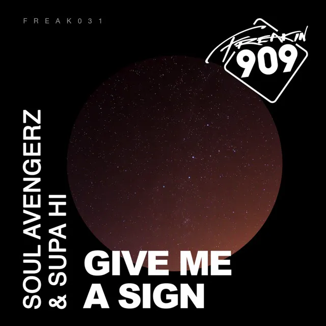 Give Me A Sign - Soul Avengerz Mix