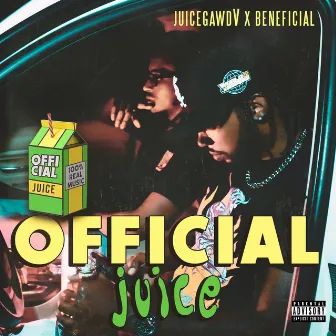 Official Juice by JuiceGawdv Beneficial