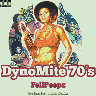 DynoMite 70s by Fellpeepz