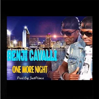 One More Night by Benji Cavalli