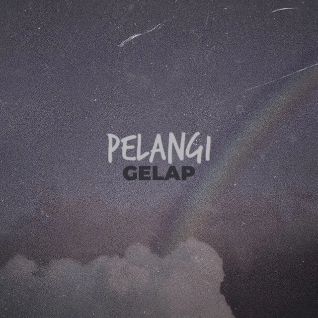 PELANGI GELAP