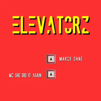 Elevatorz by Marqo Dane