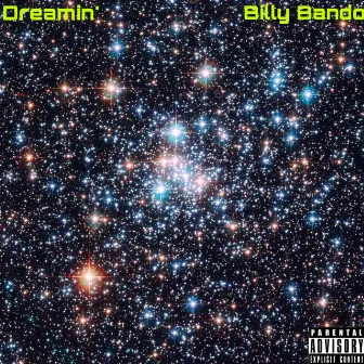 Dreamin’ by Billy Bando