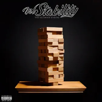 In/Stability: The Ultimate Ending by Rappin' Rootbeer