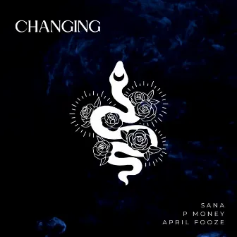 Changing by Sana