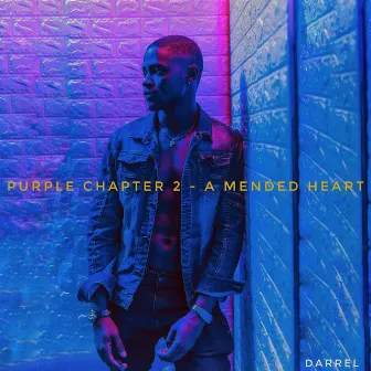 Purple Chapter 2 (A Mended Heart) by Darrel