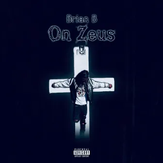 On Zeus by Brian B.