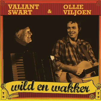 Wild En Wakker by Ollie Viljoen