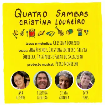 Quatro Sambas by Cristina Loureiro