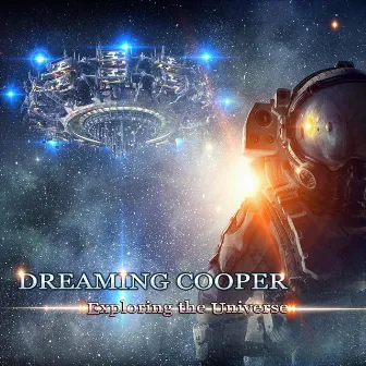 Exploring the Universe by Dreaming Cooper