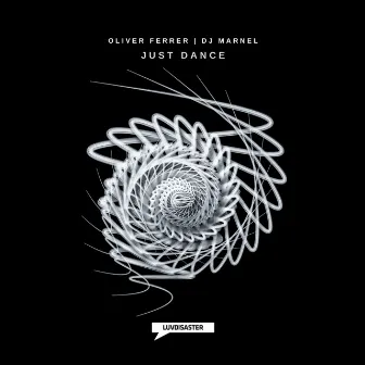 Just Dance (Original Mix) by Oliver Ferrer