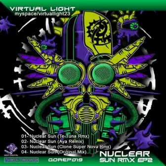 Nuclear Sun Remixes Ep2 by Virtual Light