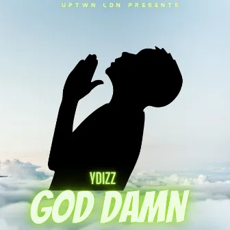 God Damn by Ydizz