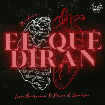 El qué dirán by UraKán Leo García & David Seara