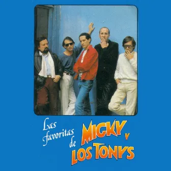 Las Favoritas de by Micky Y Los Tony's