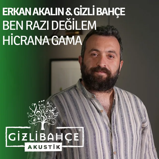 Ben Razı Değilem Hicrana Gama - Acoustic Live