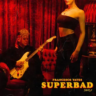 Superbad by Francesco Yates