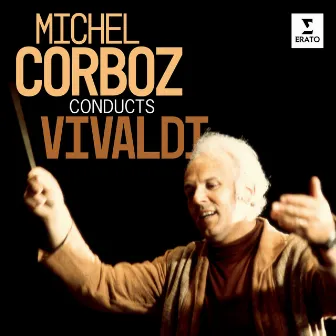 Michel Corboz Conducts Vivaldi by Michel Corboz