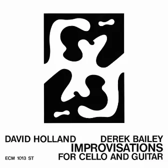 Improvisations For Cello And Guitar (Live At Little Theater Club, London / 1971) by Derek Bailey