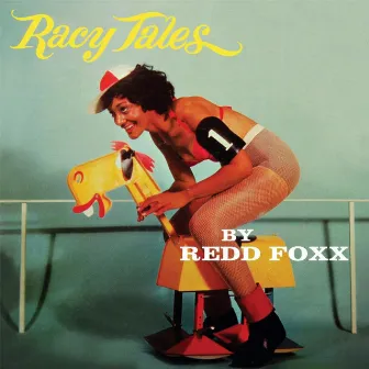 Racy Tales by Redd Foxx