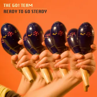 Ready to Go Steady EP by The Go! Team