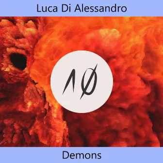 Demons (Original Mix) by Luca Di Alessandro