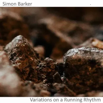 Variations On A Running Rhythm by Simon Barker