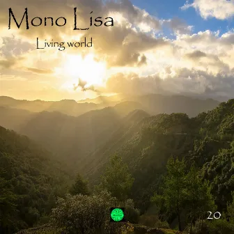 Living world by Mono Lisa