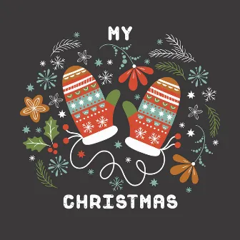 My Christmas by Unknown Artist