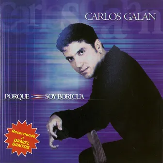 Porque Soy Boricua by Carlos Galán