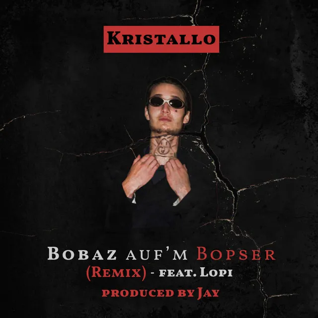 Bobaz auf'm Bopser - Remix