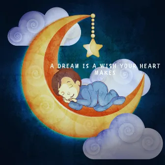 A Dream is a wish your heart makes by The Baby Orchestra